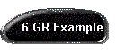 6 GR Example