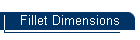 Fillet Dimensions